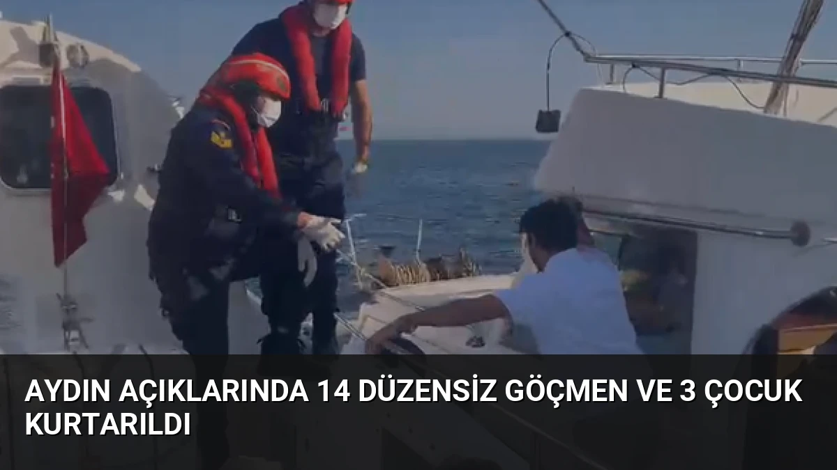 Aydın Açıklarında 14 Düzensiz Göçmen ve 3 Çocuk Kurtarıldı