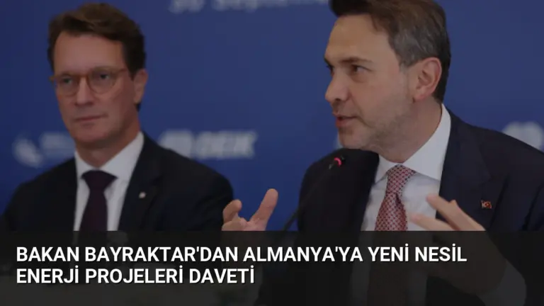Bakan Bayraktar’dan Almanya’ya Yeni Nesil Enerji Projeleri Daveti
