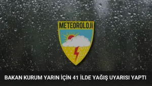 Bakan Kurum Yarın İçin 41 İlde Yağış Uyarısı Yaptı