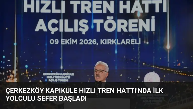 Çerkezköy Kapıkule Hızlı Tren Hattı’nda İlk Yolculu Sefer Başladı