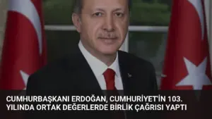 Cumhurbaşkanı Erdoğan, Cumhuriyet'in 103. yılında ortak değerlerde birlik çağrısı yaptı