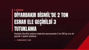 Diyarbakır Bismil’de 2 Ton Esrar Ele Geçirildi 3 Tutuklama