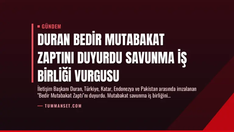 Duran Bedir Mutabakat Zaptını Duyurdu Savunma İş Birliği Vurgusu