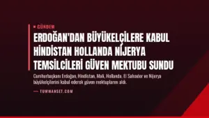 Erdoğan’dan Büyükelçilere Kabul Hindistan Hollanda Nijerya Temsilcileri Güven Mektubu Sundu
