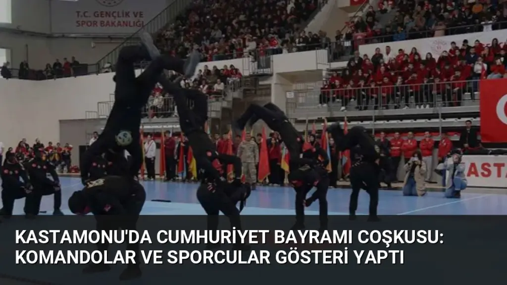 Kastamonu'da Cumhuriyet Bayramı Coşkusu: Komandolar ve Sporcular Gösteri Yaptı