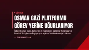 Osman Gazi Platformu Görev Yerine Uğurlanıyor