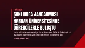 Şanlıurfa Jandarması Harran Üniversitesinde Öğrencilerle Buluştu